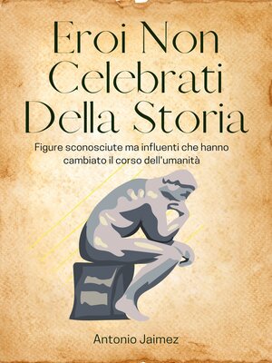 cover image of Eroi Non Celebrati Della Storia